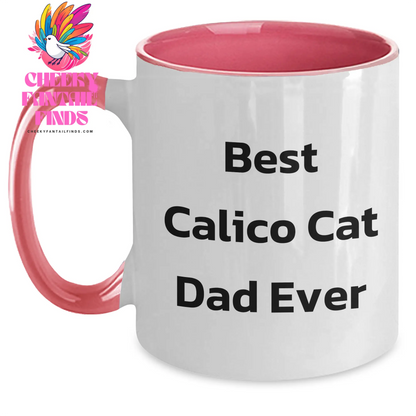 Calico Cat Dad Gifts | Gifts for Calico Cat Dads | Best Calico Cat Dad Ever | Funny Two Tone Calico Cat Coffee Mug for Father's Day | 11oz Ceramic Microwave & Dishwasher Safe | Black, Red, Navy, Pink - Main