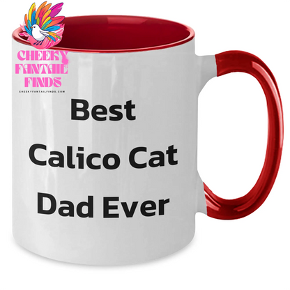 Calico Cat Dad Gifts | Gifts for Calico Cat Dads | Best Calico Cat Dad Ever | Funny Two Tone Calico Cat Coffee Mug for Father's Day | 11oz Ceramic Microwave & Dishwasher Safe | Black, Red, Navy, Pink - Additional
