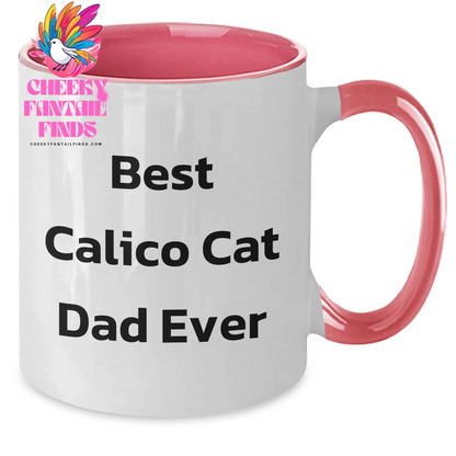 Calico Cat Dad Gifts | Gifts for Calico Cat Dads | Best Calico Cat Dad Ever | Funny Two Tone Calico Cat Coffee Mug for Father's Day | 11oz Ceramic Microwave & Dishwasher Safe | Black, Red, Navy, Pink - Additional