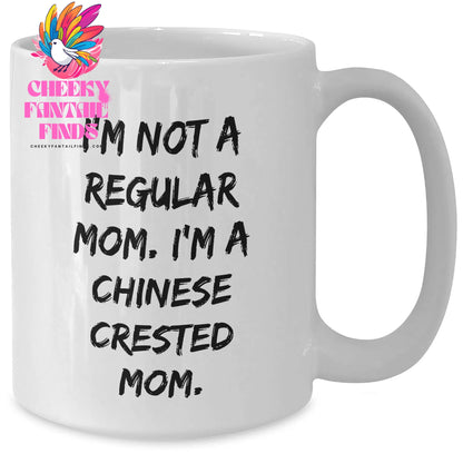 Chinese Crested Dog Mom, Funny Quote, White Coffee Mug, Gifts from Mom to Dad, Chinese Crested Dog Lover, Father's Day Unique Gifts - Additional