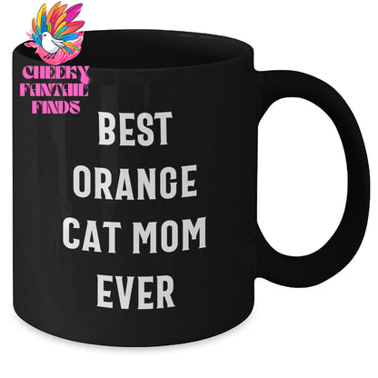 Cute Orange Cat Mom Gifts - Best Orange Cat Mom Ever 11oz/15oz Black Coffee Mug - Unique Father's Day Unique Gifts for Orange Cat Moms - Additional