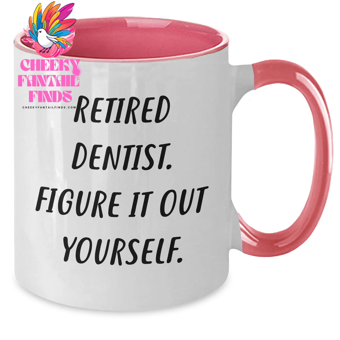 Dentist Humor Gifts from Men to Father's Day Unique Gifts for Retired Dentist - Two Tone Coffee Mug - Additional