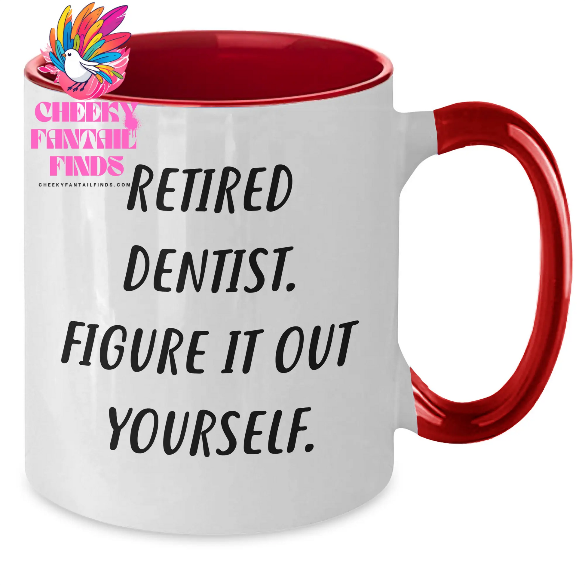 Dentist Humor Gifts from Men to Father's Day Unique Gifts for Retired Dentist - Two Tone Coffee Mug - Additional