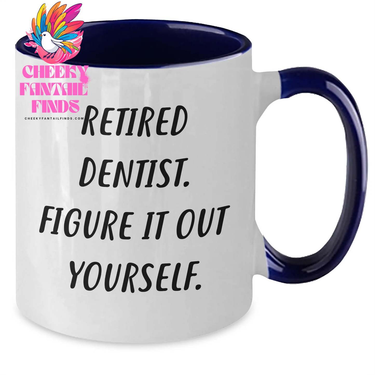 Dentist Humor Gifts from Men to Father's Day Unique Gifts for Retired Dentist - Two Tone Coffee Mug - Additional