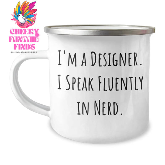 Designer Gifts from Family - Funny Quote 'I'm A Designer. I Speak Fluently In genius.' - Unique Father's Day Camping Mug for Him - Image 1