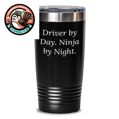 Driver By Day Ninja Gifts for Him - Funny Tumbler for Father's Day, Gifts from Family to Driver - 20oz or 30oz Stainless Steel Tumbler with Vacuum Insulation, Black Color - Main