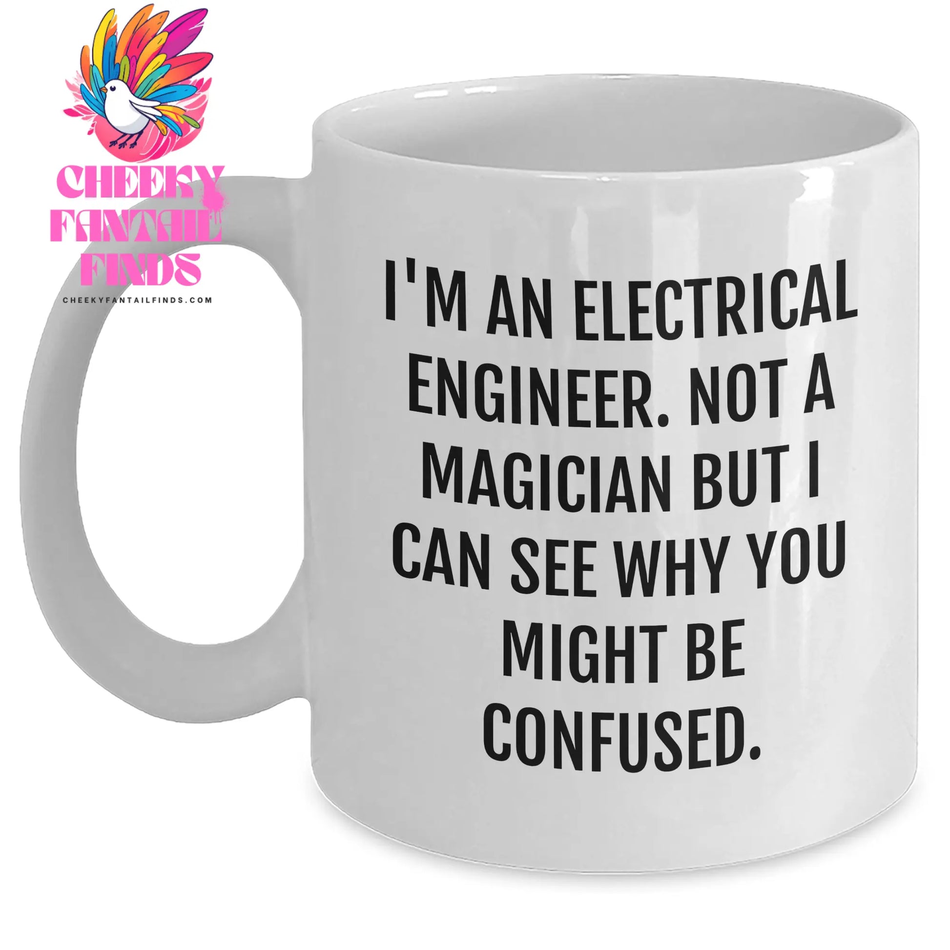 Electrical Engineer Humor Funny Gifts from Men to Electrical Engineer Friends, White Coffee Mug for Father's Day - Main