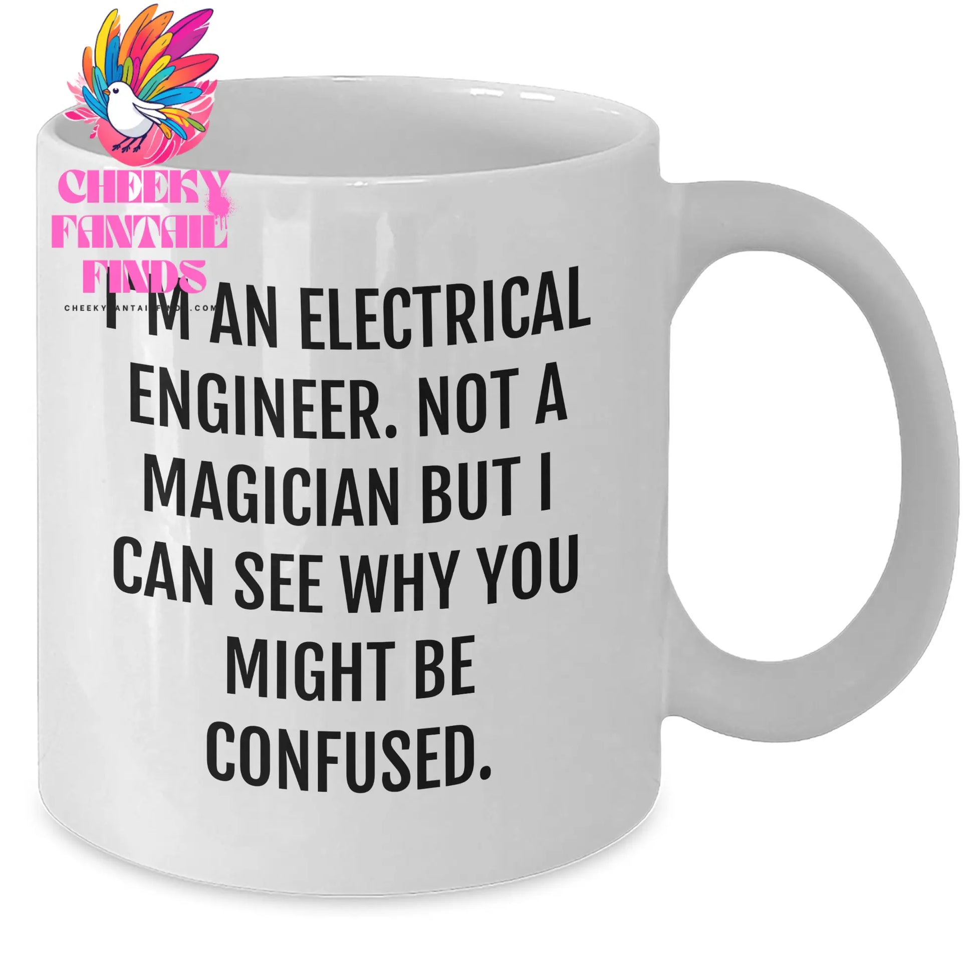 Electrical Engineer Humor Funny Gifts from Men to Electrical Engineer Friends, White Coffee Mug for Father's Day - Additional