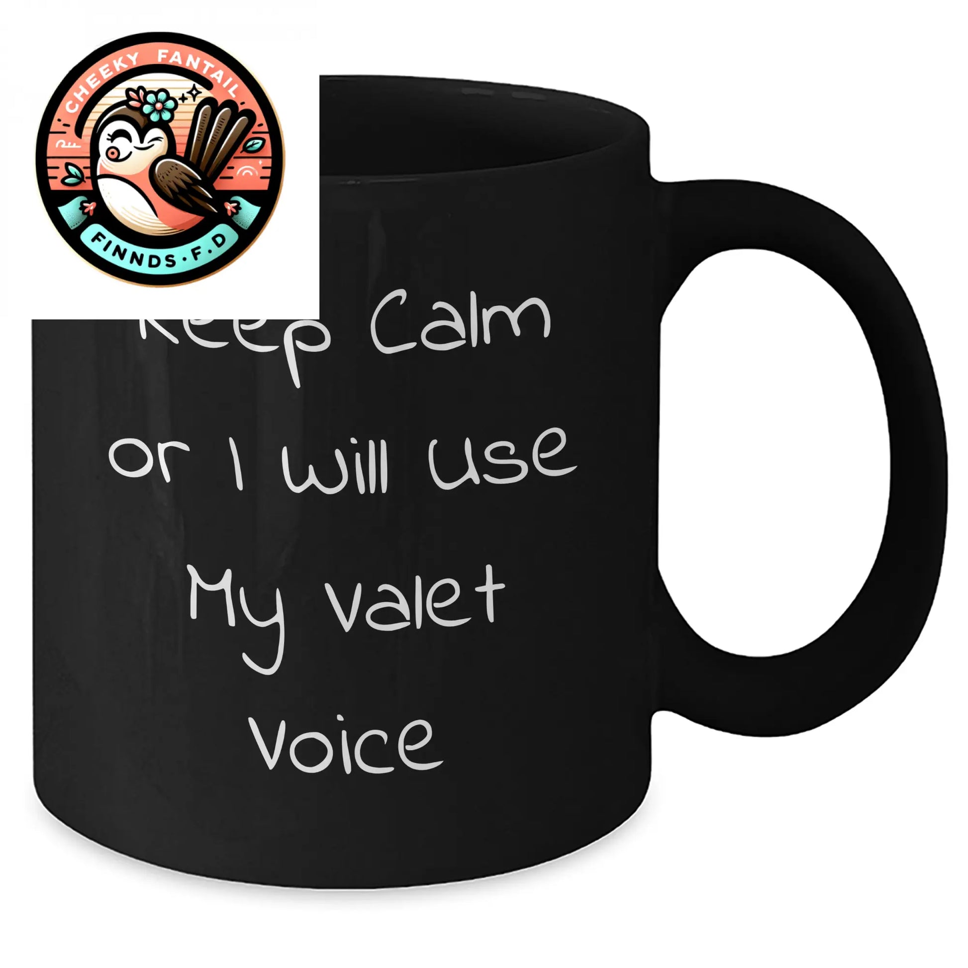 Father's Day Unique Valet Gifts from Friends - Keep Calm Or I Will Use My Valet Voice Black Coffee Mug, Microwave and Dishwasher Safe - Additional
