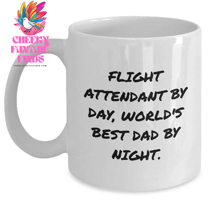 Flight Attendant Gifts from Men, Funny White Coffee Mug for World's Best Dad By Night, 11oz or 15oz Capacity, Microwave and Dishwasher Safe - Main