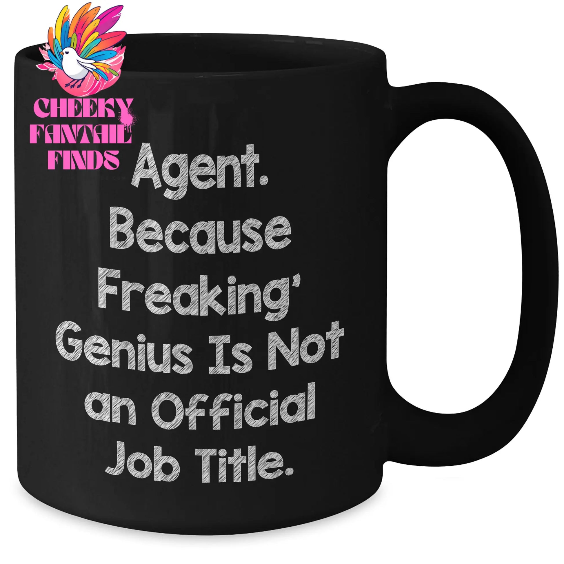Funny Agent Gifts, Gifts from Friends, 'Agent. Because Freaking genius Is Not An Official Job Title.' Black Coffee Mug for Agent, Father's Day Unique Gifts for Men, Women, Coworkers, Family - Additional