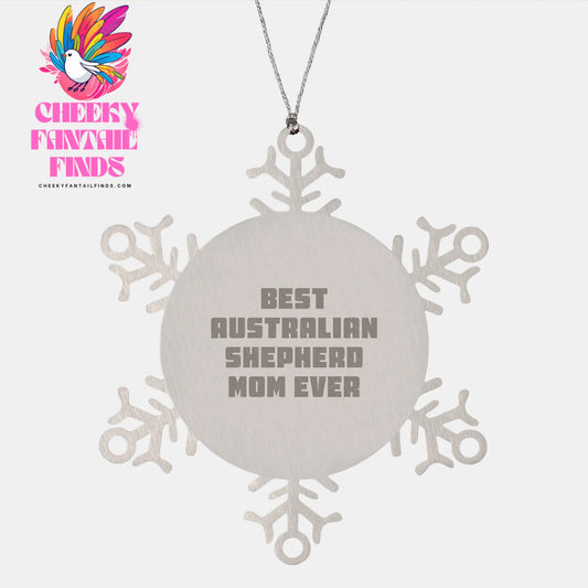 Funny Australian Shepherd Dog Mom Snowflake Ornament Gifts from Family for Christmas - Image 1
