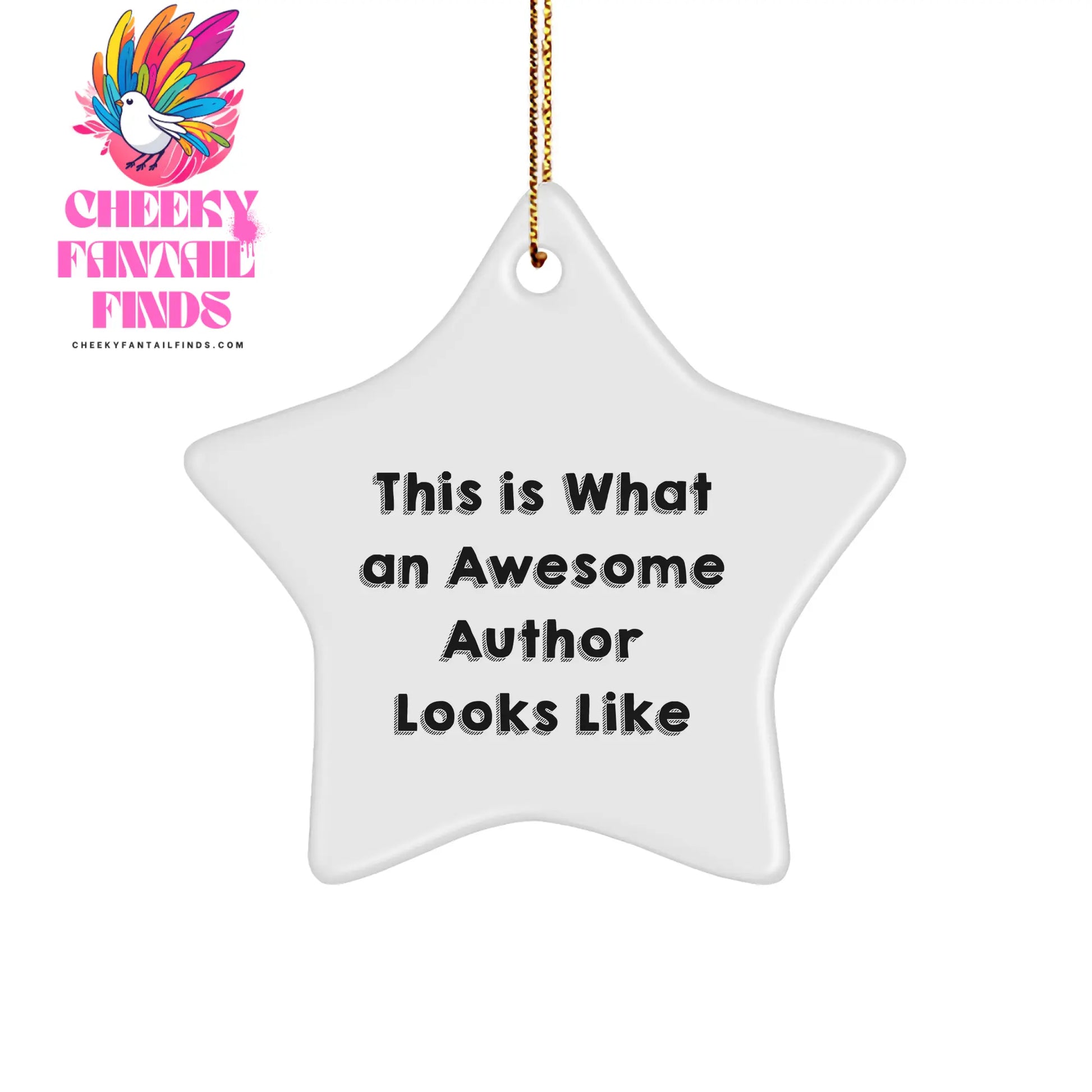 Funny Author Gifts: 'This Is What An Awesome Author Looks Like' Star Ornament for Gifts from Friends, Family, or Coworkers to Author, Men, Women, or Anyone - Image 1