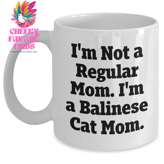 Funny Balinese Cat Mom Quotes White Coffee Mug Gifts from Friends for Men - Unique Father's Day Unique Gifts - Main