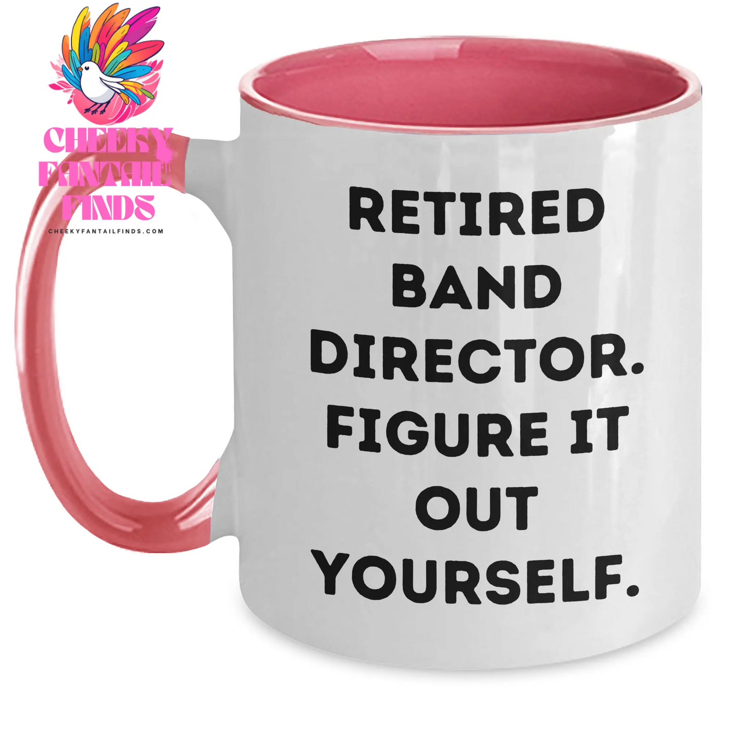 Funny Band Director Gifts for Men - 'Figure It Out Yourself' Two Tone Coffee Mug, Perfect for Father's Day - Main