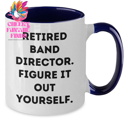 Funny Band Director Gifts for Men - 'Figure It Out Yourself' Two Tone Coffee Mug, Perfect for Father's Day - Additional