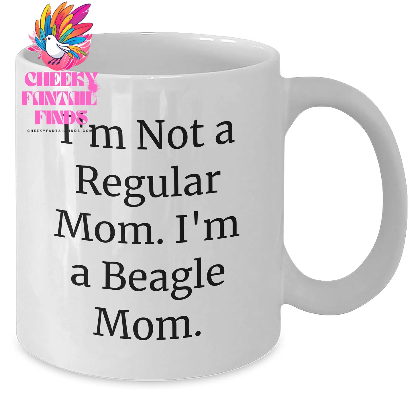 Funny Beagle Dog Mom Gifts for Men, White Coffee Mug with 'I'm Not A Regular Mom. I'm A Beagle Mom.' Quote for Father's Day, Gifts from Family - Additional