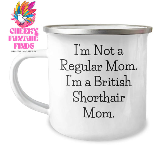 Funny British Shorthair Cat Mom Gifts for Men - 'I'm Not A Regular Mom. I'm A British Shorthair Mom.' Father's Day Unique Gifts from Family to Dad - Image 1