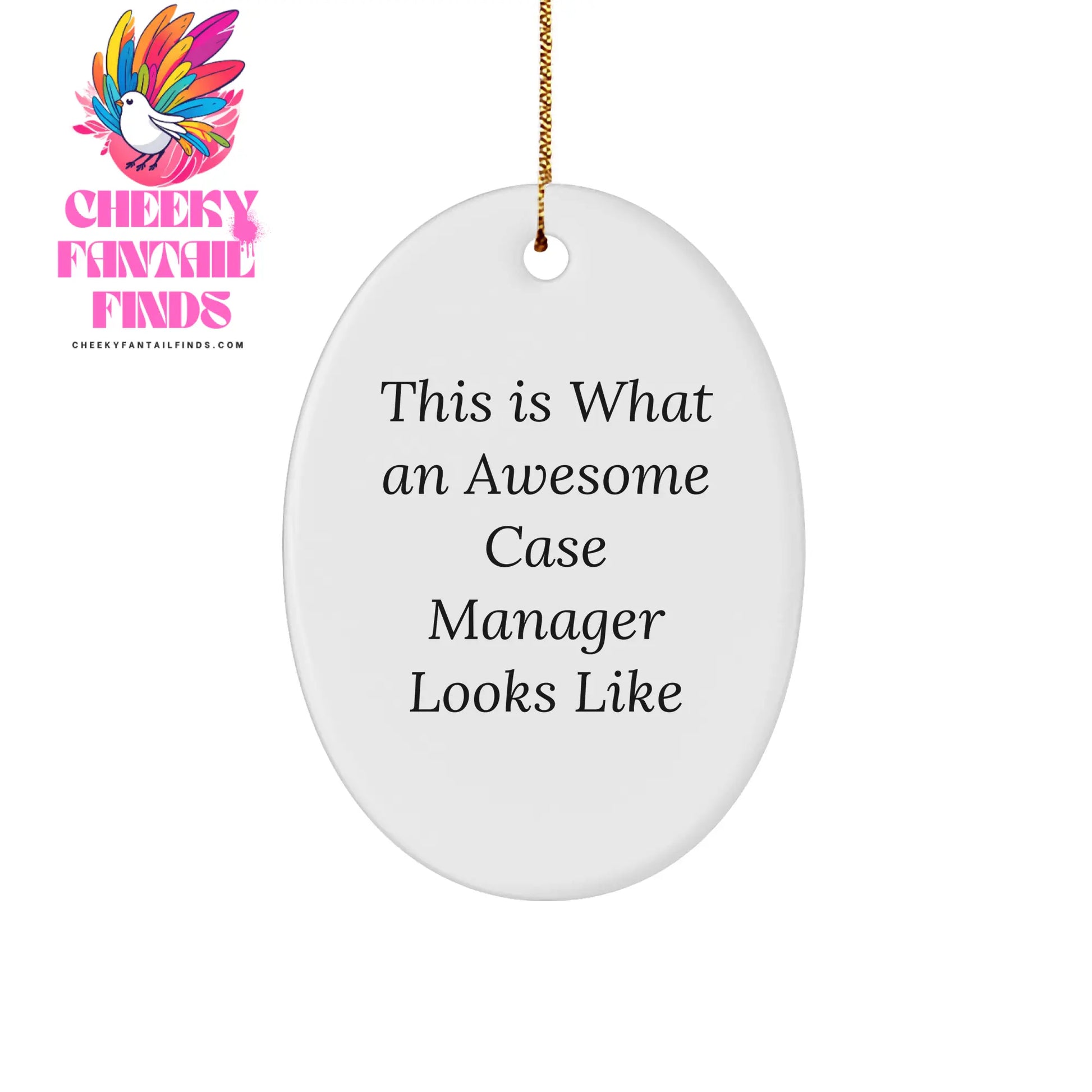 Funny Case Manager Gifts from Friends, This Is What An Awesome Case Manager Looks Like, Oval Ornament for Christmas - Image 1