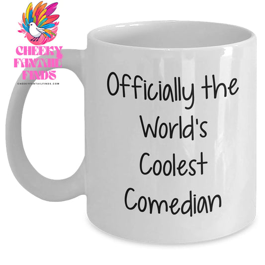 Funny Comedian Gifts, Officially The World's Coolest Comedian Quote, White Coffee Mug for Comedian Friends, Gifts from Family, Mother's Day Unique - Main