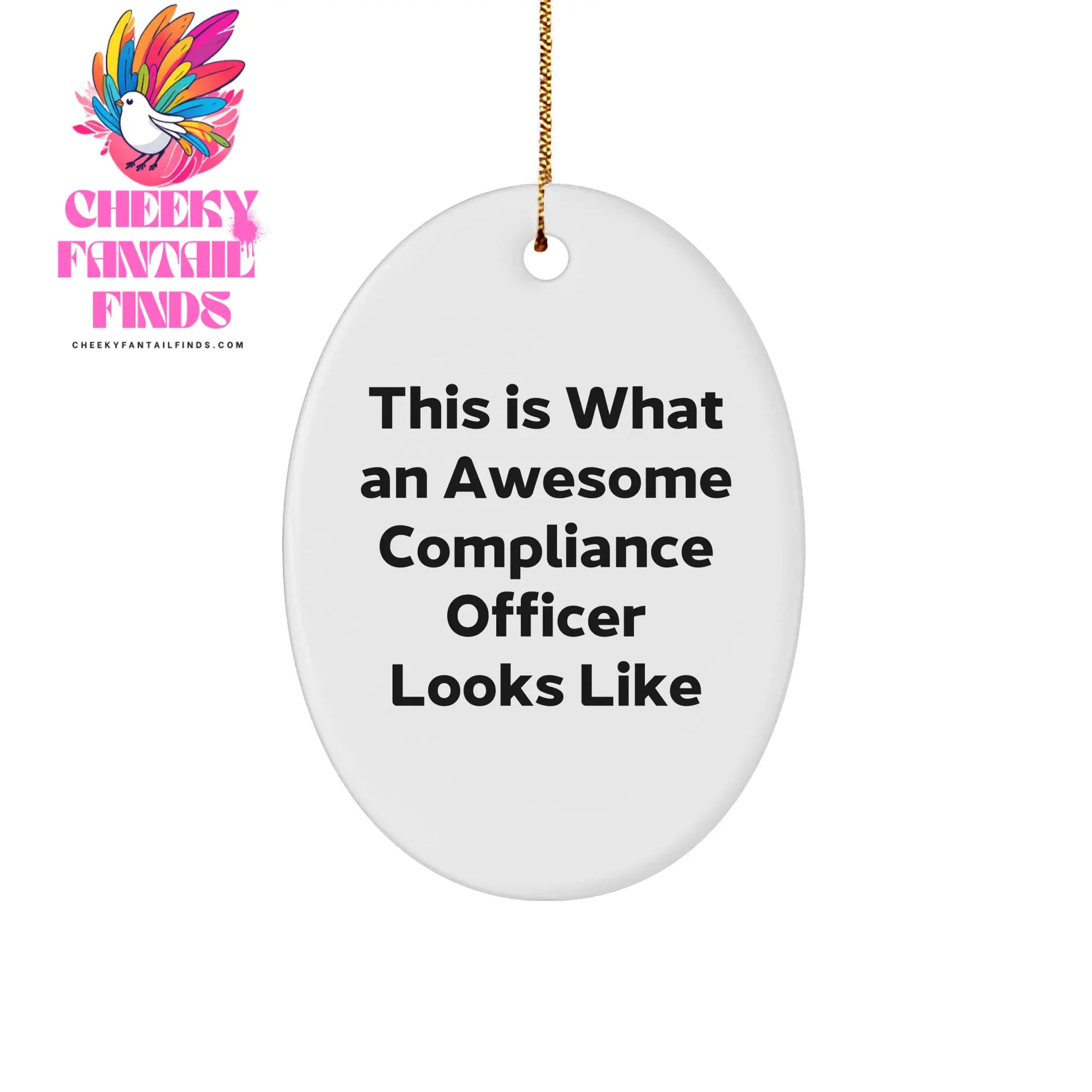 Funny Compliance Officer Gifts from Friends and Family - This Is What An Awesome Compliance Officer Looks Like Oval Ornament for Christmas - Image 1