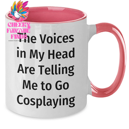 Funny Cosplaying Gifts from Friends and Family for Dad's Special Day, Two Tone Coffee Mug with Quote 'The Voices In My Head Are Telling Me To Go Cosplaying' - Additional