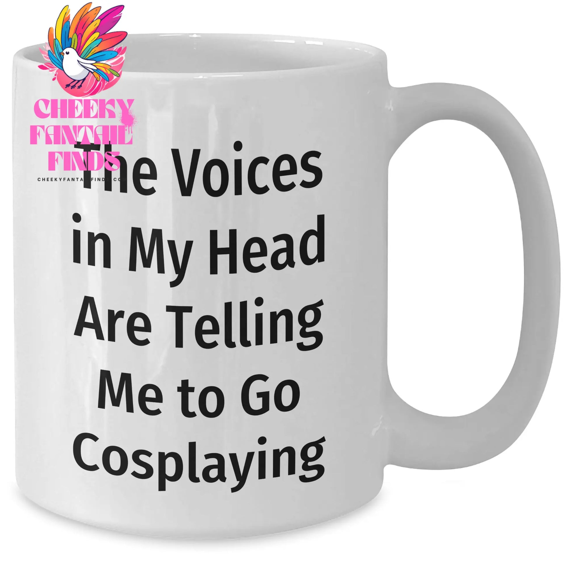 Funny Cosplaying Gifts from Friends, Unique White Coffee Mug for Cosplaying Enthusiasts, The Voices In My Head Are Telling Me To Go Cosplaying, Perfect Father's Day Unique Gift for Him - Additional