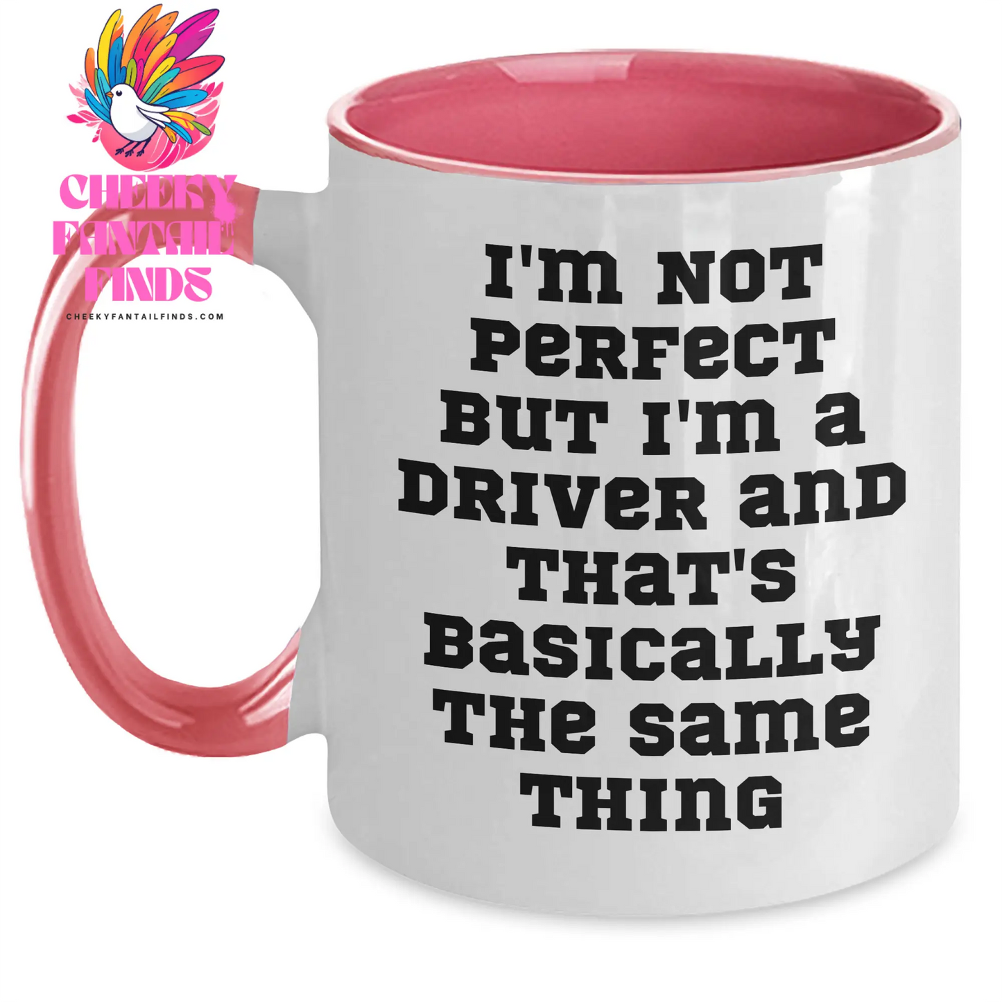 Funny Driver Gifts for Men - I'm Not Perfect Two Tone Coffee Mug for Father's Day, Gifts from Friends or Family - Main