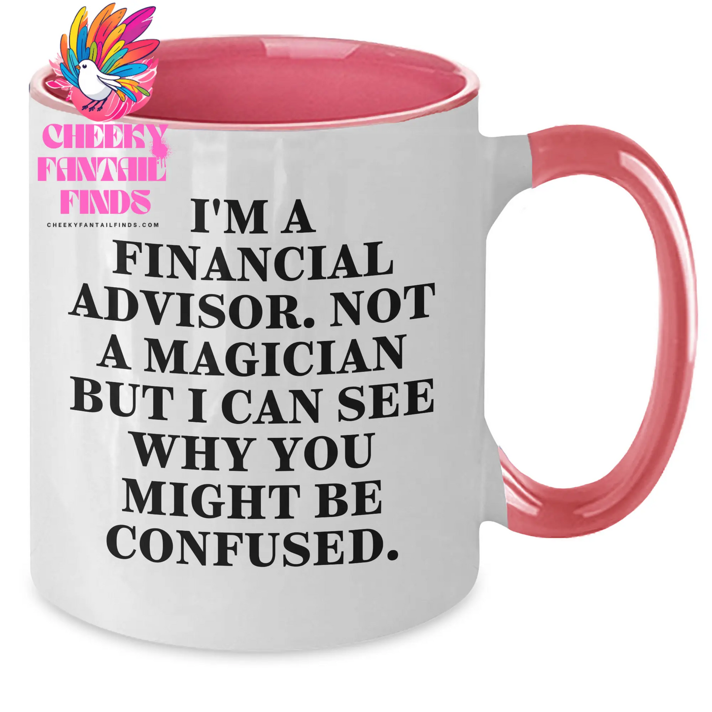 Funny Financial Advisor Gifts for Men from Friends - Two Tone Coffee Mug - Additional
