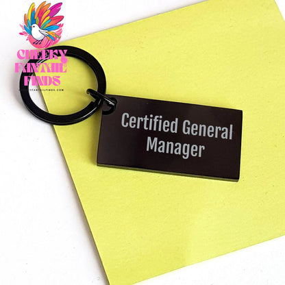 Funny General Manager Keychain Gifts from Men to General Manager for Mother's Day - 'Certified General Manager' Engraved Stainless Steel Keychain - Image 3