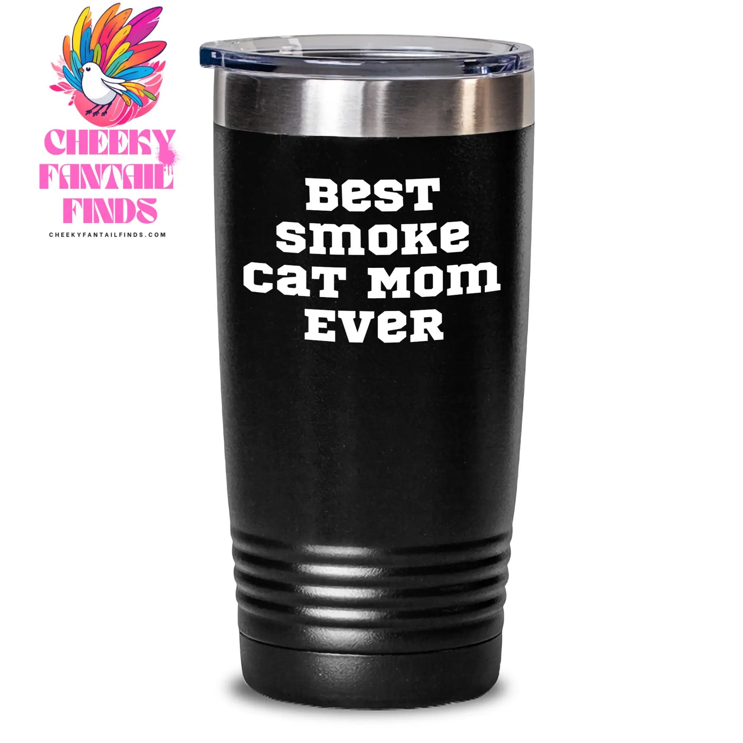 Funny Gifts for Smoke Cat Mom Ever: Sarcastic Smoke Cat Tumbler with Lid - Father's Day Unique Gifts from Daughter, Son, Kids - Main