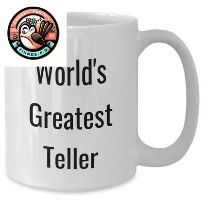 Funny Gifts from World's Greatest Teller, White Coffee Mug for Father's Day, 'You're the Teller of My Life' Quote, Gifts for Teller, Gifts from Men to Family - Additional