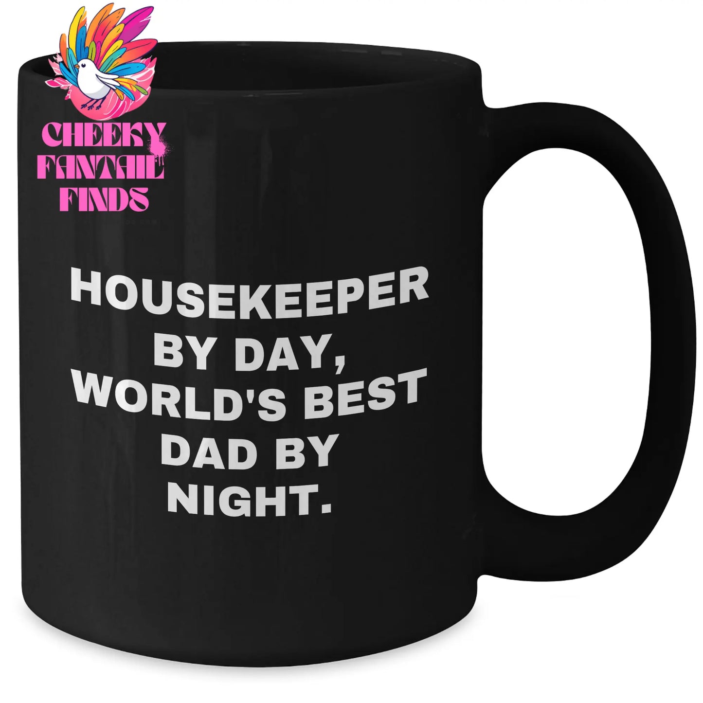 Funny Housekeeper Gifts, Housekeeper By Day, World's Best Dad By Night., Black Coffee Mug, Father's Day Unique Gifts from Men to Housekeeper - Additional
