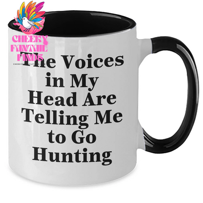 Funny Hunting Quote Coffee Mug for Mom's Mother's Day Unique Gifts from Friends, Coworkers, Family - The Voices In My Head Are Telling Me To Go Hunting, 11oz Two Tone Ceramic Mug - Additional