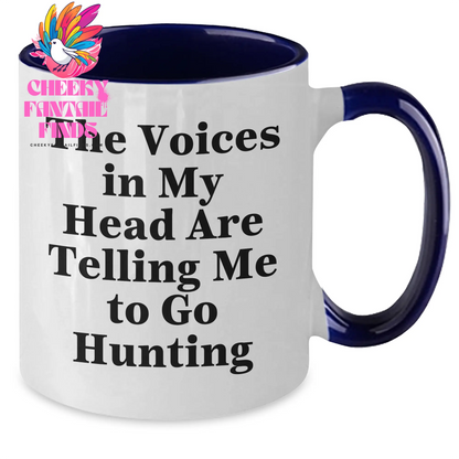 Funny Hunting Quote Coffee Mug for Mom's Mother's Day Unique Gifts from Friends, Coworkers, Family - The Voices In My Head Are Telling Me To Go Hunting, 11oz Two Tone Ceramic Mug - Additional