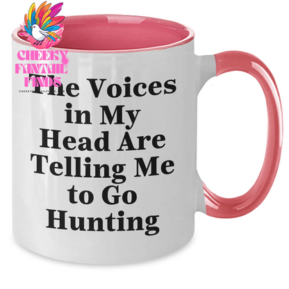 Funny Hunting Quote Coffee Mug for Mom's Mother's Day Unique Gifts from Friends, Coworkers, Family - The Voices In My Head Are Telling Me To Go Hunting, 11oz Two Tone Ceramic Mug - Additional