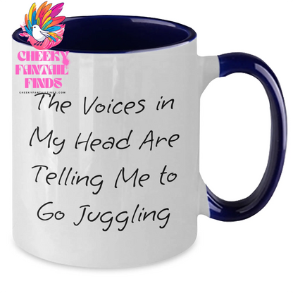 Funny Juggling Gifts for Men from Dad on Father's Day - Two Tone Coffee Mug with 'The Voices In My Head Are Telling Me To Go Juggling' Quote - Additional