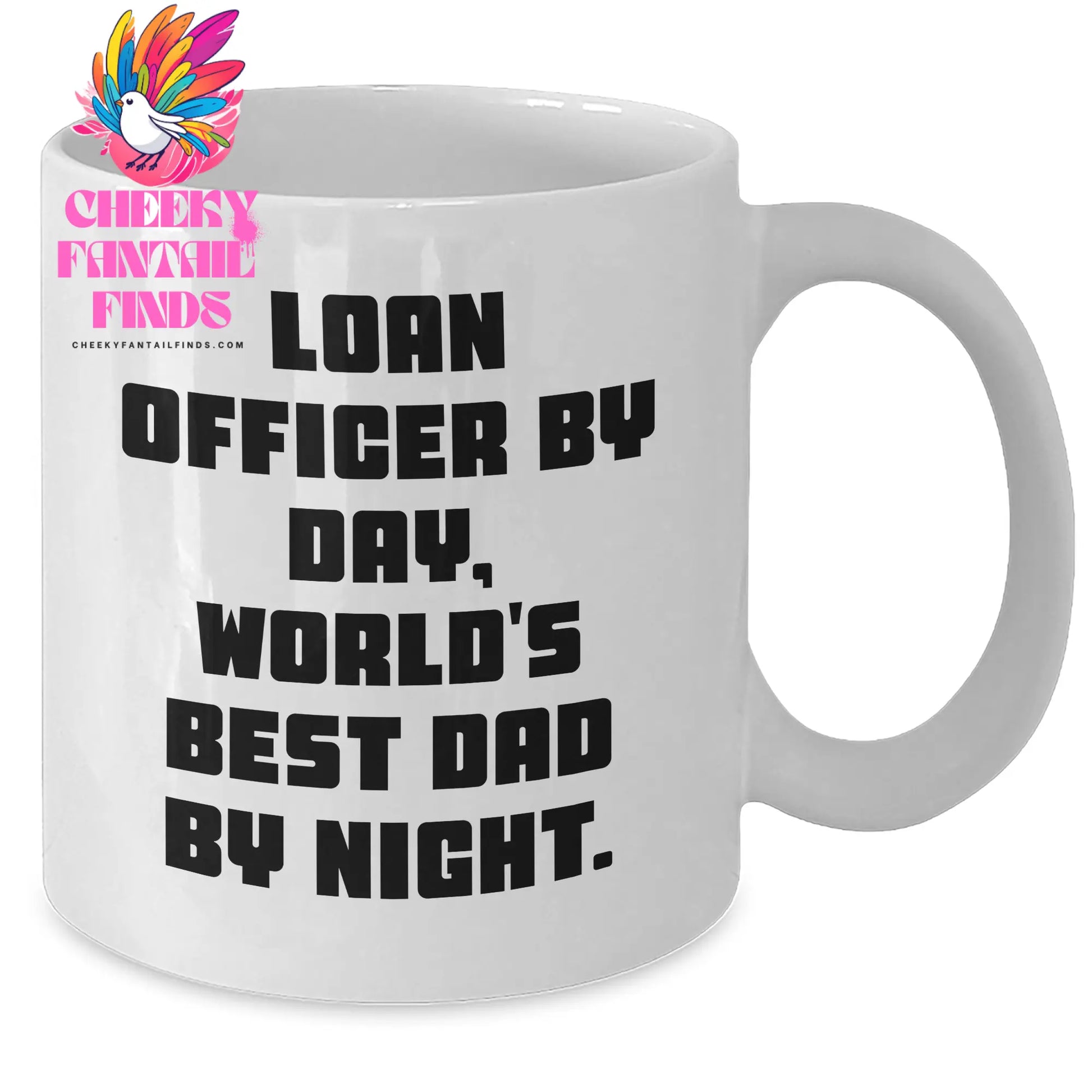 Funny Loan Officer Gifts By Day World's Best Dad By Night White Coffee Mug, Gifts from Friends and Family for Loan Officer - Additional