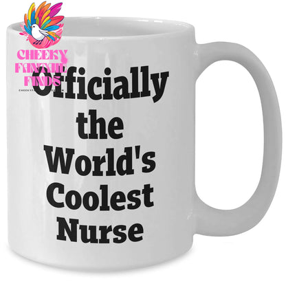Funny Nurse Gifts from Friends, Gifts for Nurses, Officially The World's Coolest Nurse White Coffee Mug, Mother's Day Unique Gifts - Additional