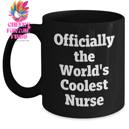 Funny Nurse Gifts from Men, Gifts for Nurse, Officially The World's Coolest Nurse Black Coffee Mug, Perfect for Mother's Day Unique Gifts - Main