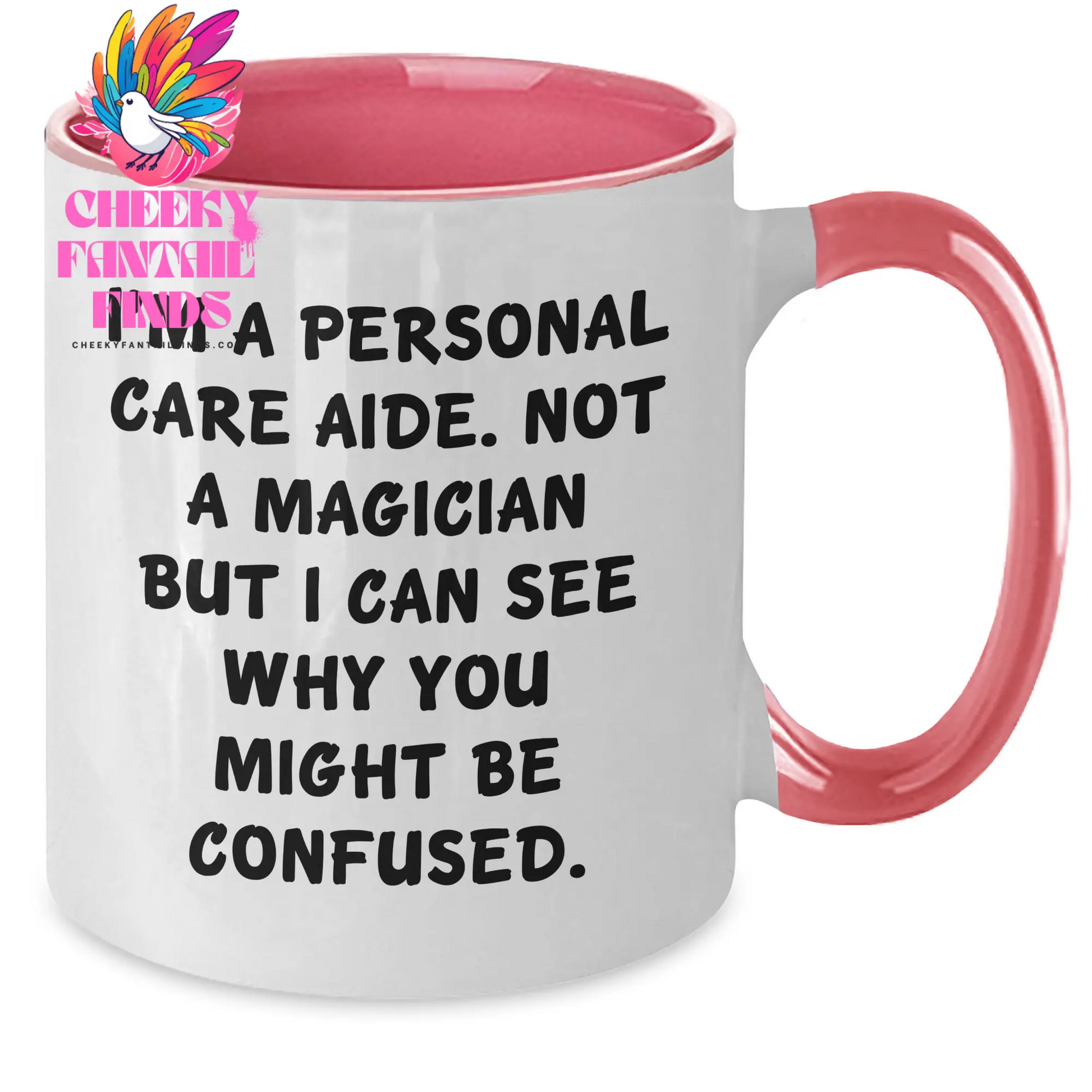 Funny Personal Care Aide Gifts from Friends for Men, 'I'm A Personal Care Aide. Not A Magician...' Two Tone Coffee Mug - Additional