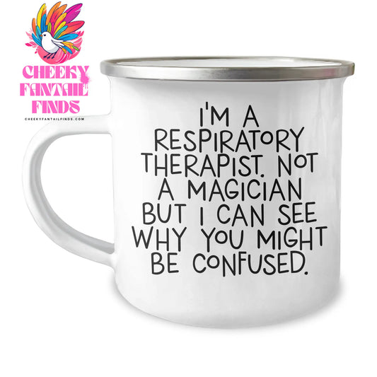 Funny Respiratory Therapist Gifts for Men - 'I'm A Respiratory Therapist. Not A Magician' Camping Mug, Father's Day Unique Gifts for Friends, Family, Coworkers - Image 1