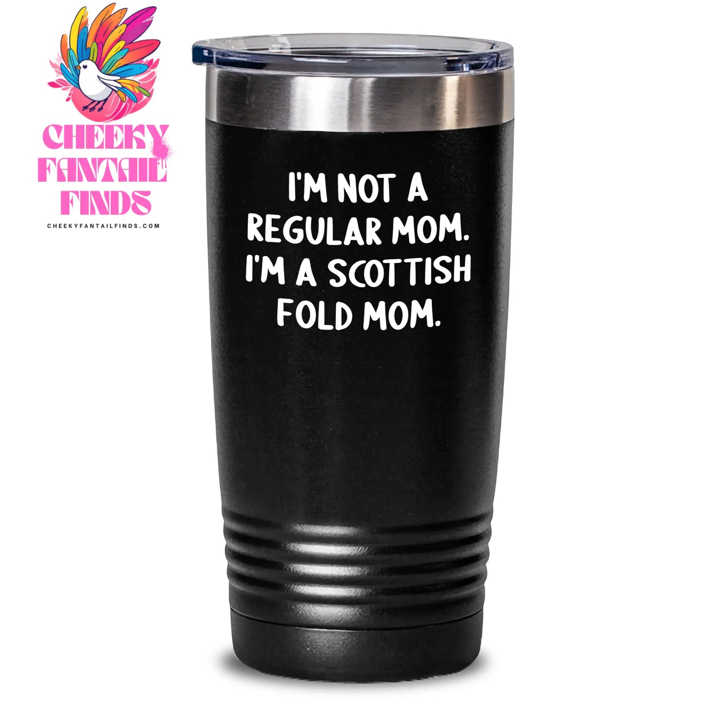 Funny Scottish Fold Cat Mom Gifts for Him - 'I'm Not A Regular Mom. I'm A Scottish Fold Mom.' Tumbler, Black 20oz/30oz Vacuum-Insulated, Gifts from Dad to Men - Main