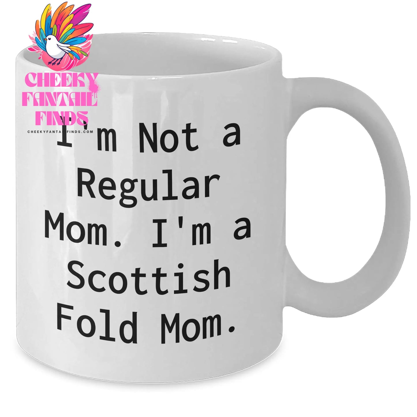 Funny Scottish Fold Cat Mom White Coffee Mug Gifts from Family to Men on Father's Day, 'I'm Not A Regular Mom. I'm A Scottish Fold Mom.' - Additional