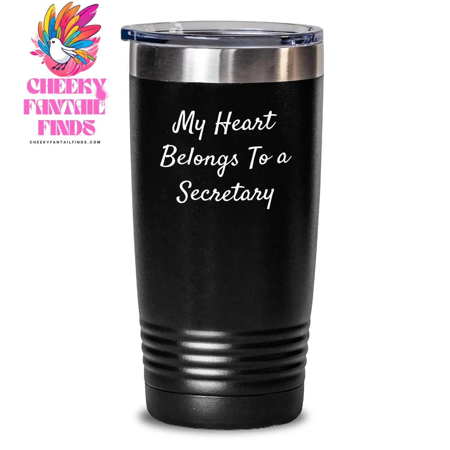 Funny Secretary Gifts from Men - Secretary Tumbler with 'My Heart Belongs To A Secretary' Quote for Mother's Day - Main
