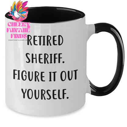 Funny Sheriff Gifts for Men - 'Retired Sheriff. Figure It Out Yourself.' Two Tone Coffee Mug, Father's Day Unique Gifts from Men to Family - Additional