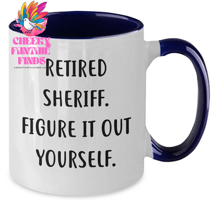 Funny Sheriff Gifts for Men - 'Retired Sheriff. Figure It Out Yourself.' Two Tone Coffee Mug, Father's Day Unique Gifts from Men to Family - Additional