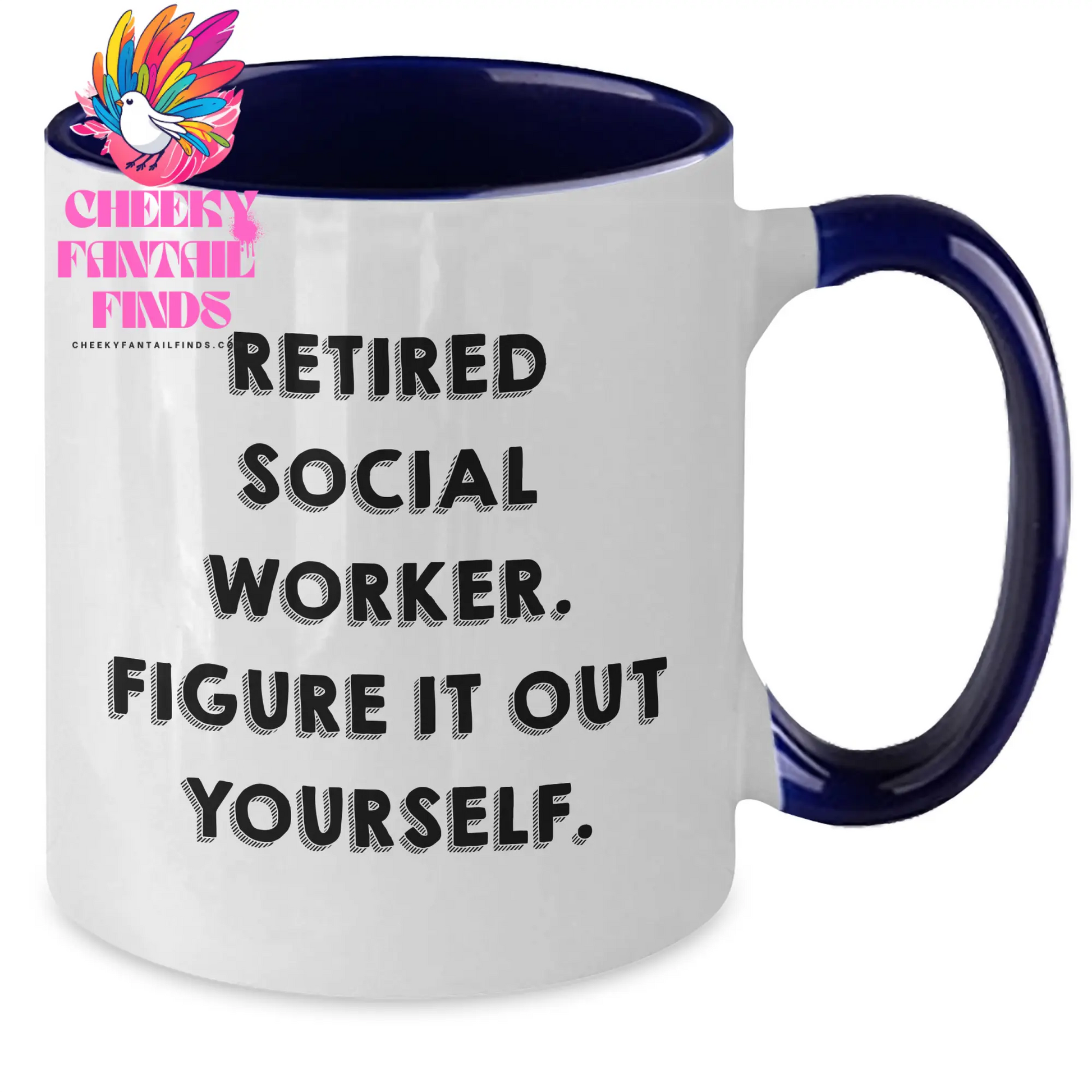 Funny Social Worker Gifts - Retired Social Worker Figure It Out Yourself Two Tone Coffee Mug for Mother's Day from Family to Social Worker - Additional