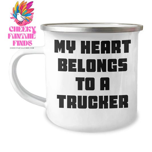 Funny Trucker Gifts - My Heart Belongs To A Trucker Camping Mug, Ideal Gift for Trucker Mom on Mother's Day, Gifts from Friends, Gifts for Trucker - Image 1