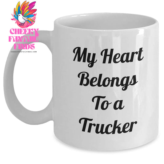 Funny Trucker Gifts for Her - My Heart Belongs To A Trucker White Coffee Mug, Gifts from Family for Mother's Day - Main
